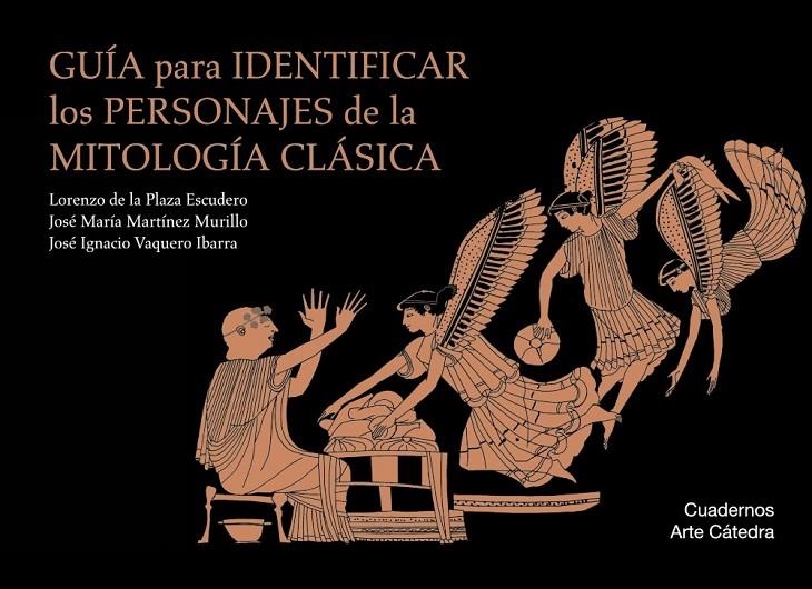 Guía para identificar los personajes de la mitología clásica | 9788437635828 | Plaza Escudero, Lorenzo de la/Martínez Murillo, José María/Vaquero Ibarra, José Ignacio | Llibres.cat | Llibreria online en català | La Impossible Llibreters Barcelona