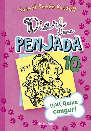 Diari d'una Penjada 10. UAU! Quina cangur! | 9788491370710 | Rachel Renée Russell | Llibres.cat | Llibreria online en català | La Impossible Llibreters Barcelona