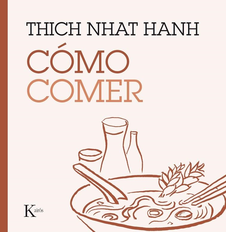 Cómo comer | 9788499885223 | Hanh, Thich Nhat | Llibres.cat | Llibreria online en català | La Impossible Llibreters Barcelona