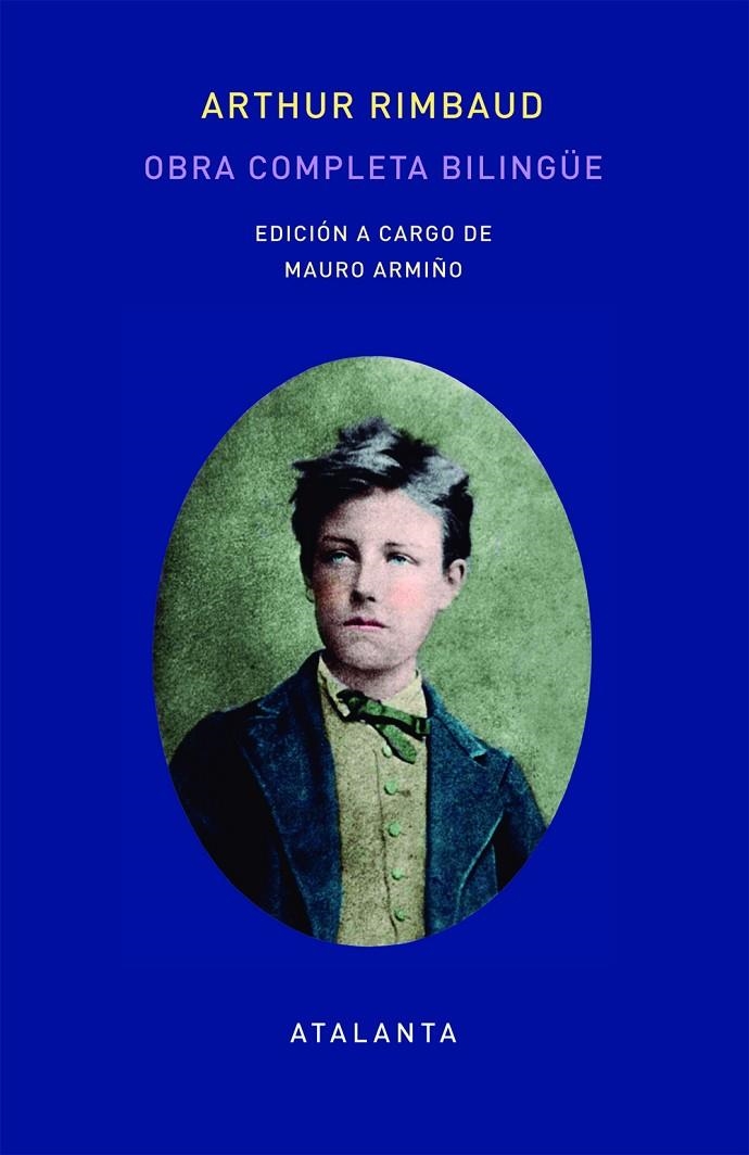 Obra completa de Arthut Rimbaud - Edición bilingüe | 9788494523106 | Llibres.cat | Llibreria online en català | La Impossible Llibreters Barcelona