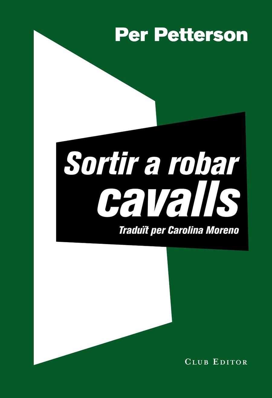 Sortir a robar cavalls | 9788473292030 | Petterson, Per | Llibres.cat | Llibreria online en català | La Impossible Llibreters Barcelona