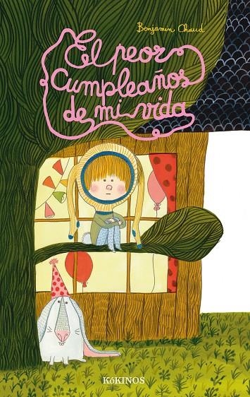 El peor cumpleaños de mi vida | 9788416126675 | Chaud, Benjamin | Llibres.cat | Llibreria online en català | La Impossible Llibreters Barcelona