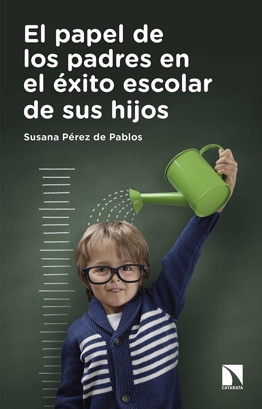 El papel de los padres en el éxito escolar de sus hijos | 9788490972137 | Pérez de Pablos, Susana | Llibres.cat | Llibreria online en català | La Impossible Llibreters Barcelona