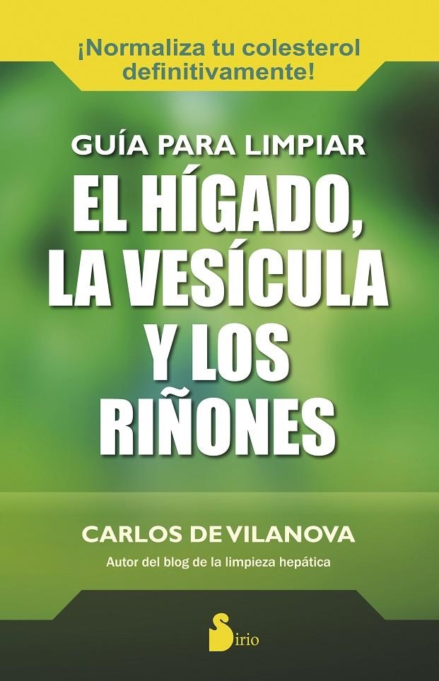 Guia para limpiar el higado, la vesicula y los riñones	 | 9788416233137 | DE VILANOVA, CARLOS | Llibres.cat | Llibreria online en català | La Impossible Llibreters Barcelona