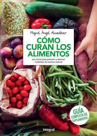 Como curan los alimentos | 9788491180524 | ALMODOVAR MARTIN, MIGUEL ANGEL | Llibres.cat | Llibreria online en català | La Impossible Llibreters Barcelona