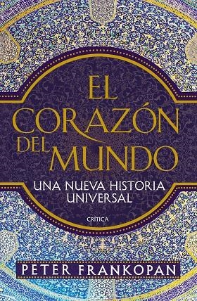 El corazón del mundo | 9788416771165 | Peter Frankopan | Llibres.cat | Llibreria online en català | La Impossible Llibreters Barcelona