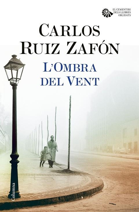 L'Ombra del Vent | 9788466421676 | Carlos Ruiz Zafón | Llibres.cat | Llibreria online en català | La Impossible Llibreters Barcelona