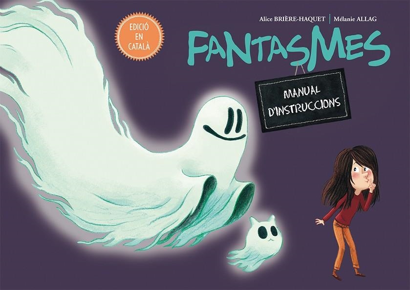 Fantasmes. Manual d'instruccions | 9788416648894 | BRIÈRE-HAQUET, ALICE | Llibres.cat | Llibreria online en català | La Impossible Llibreters Barcelona