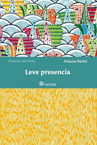 Leve presencia | 9788494578120 | Matsuo, Basho | Llibres.cat | Llibreria online en català | La Impossible Llibreters Barcelona