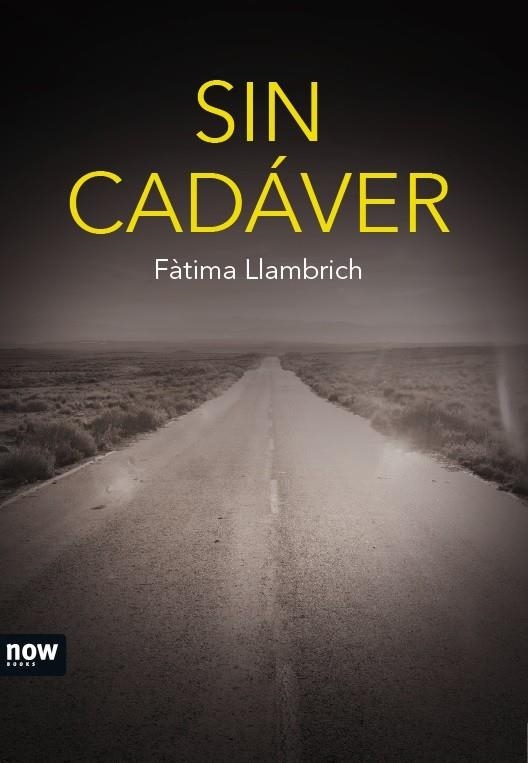 Sin cadáver | 9788416245406 | LLambrich i Núñez, Fàtima | Llibres.cat | Llibreria online en català | La Impossible Llibreters Barcelona