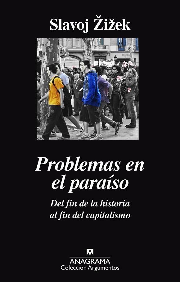 Problemas en el paraíso. Del fin de la historia al fin del capitalismo | 9788433964052 | Zizek, Slavoj | Llibres.cat | Llibreria online en català | La Impossible Llibreters Barcelona