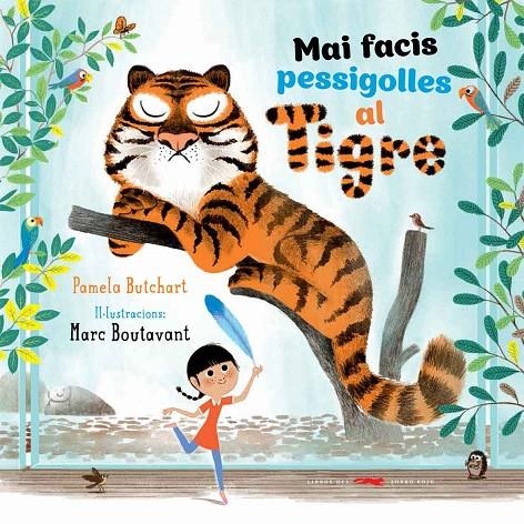 Mai facis pessigolles al tigre | 9788494570971 | Butchart, Pamela | Llibres.cat | Llibreria online en català | La Impossible Llibreters Barcelona