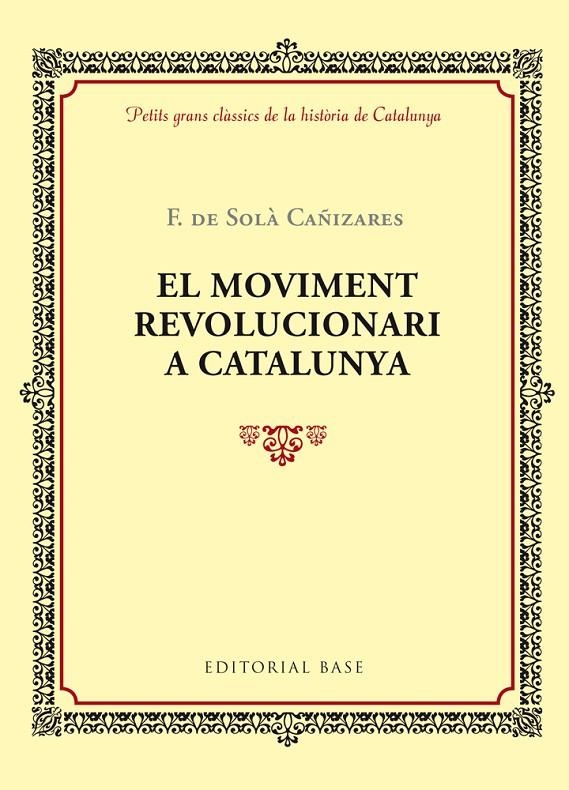 EL MOVIMENT REVOLUCIONARI A CATALUNYA | 9788416587360 | Sola i Cañizares, F | Llibres.cat | Llibreria online en català | La Impossible Llibreters Barcelona