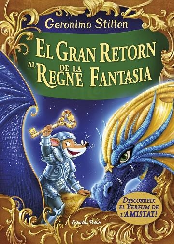 El gran retorn al Regne de la Fantasia | 9788491370161 | Geronimo Stilton | Llibres.cat | Llibreria online en català | La Impossible Llibreters Barcelona