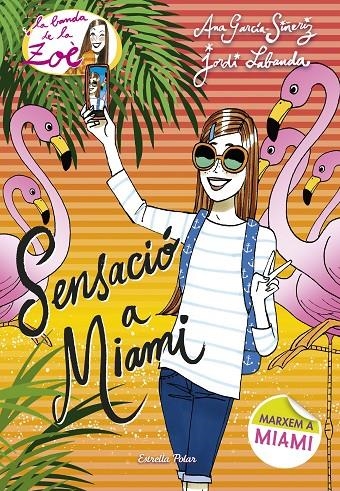 Sensació a Miami | 9788491370901 | Ana García-Siñeriz/Labanda Blanco, Jordi | Llibres.cat | Llibreria online en català | La Impossible Llibreters Barcelona