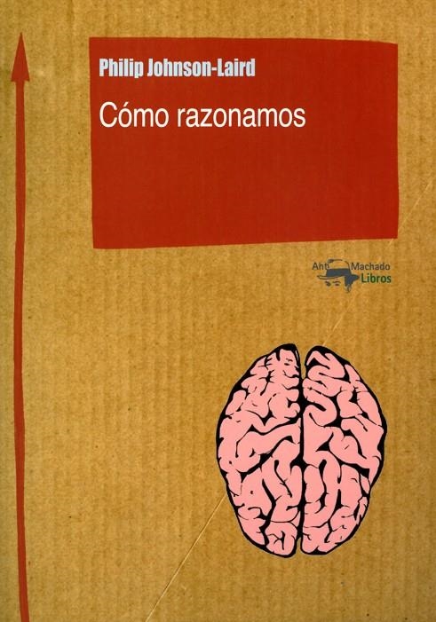 Cómo razonamos | 9788477740377 | Johnson-Laird, Philip | Llibres.cat | Llibreria online en català | La Impossible Llibreters Barcelona