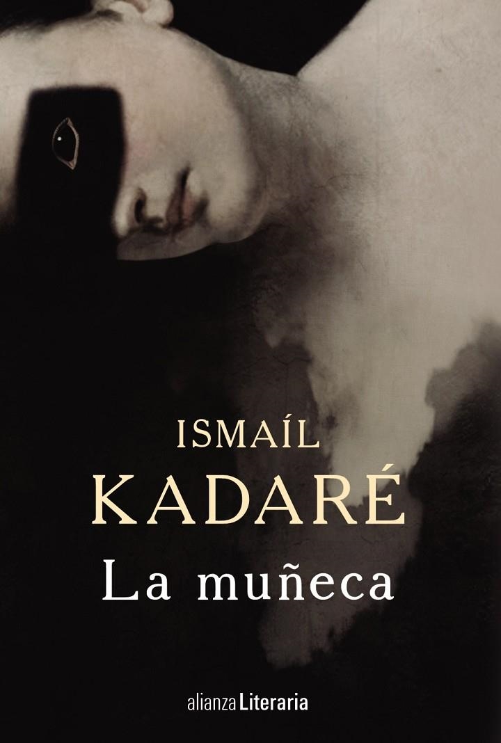 La muñeca | 9788491045045 | Kadaré, Ismaíl | Llibres.cat | Llibreria online en català | La Impossible Llibreters Barcelona