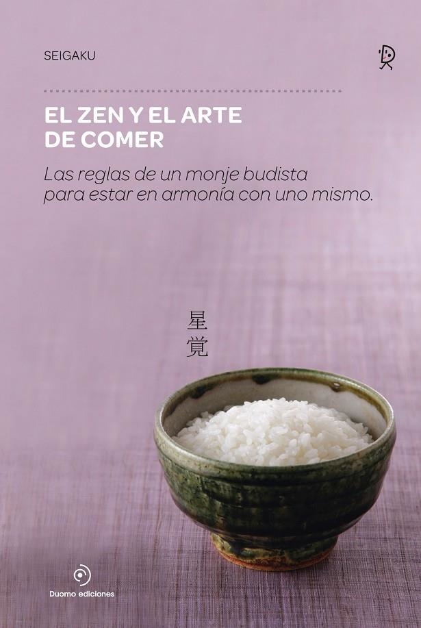 EL ZEN Y EL ARTE DE COMER | 9788416634316 | Seigaku | Llibres.cat | Llibreria online en català | La Impossible Llibreters Barcelona