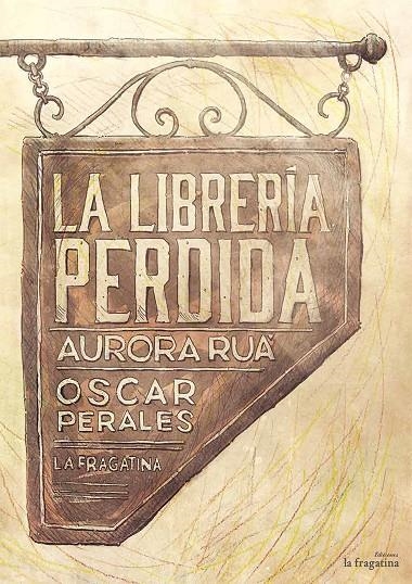 La librería perdida | 9788416566174 | Ruá, Aurora | Llibres.cat | Llibreria online en català | La Impossible Llibreters Barcelona