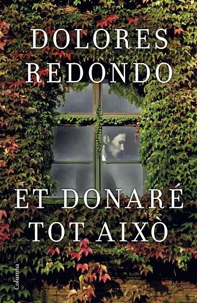 Et donaré tot això | 9788466422086 | Redondo, Dolores | Llibres.cat | Llibreria online en català | La Impossible Llibreters Barcelona