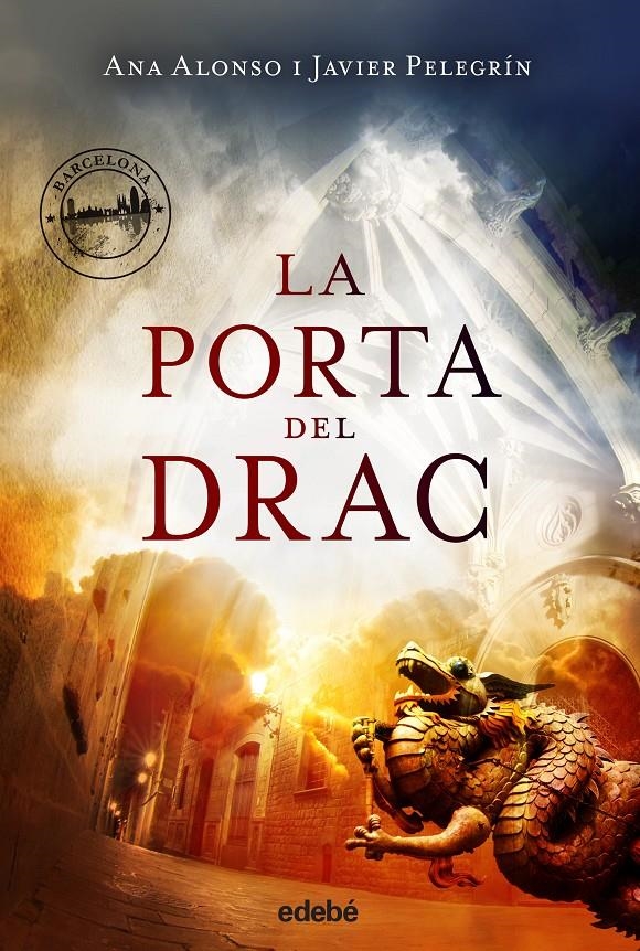 La Porta del Drac | 9788468329383 | Conejo Alonso, Ana Isabel / Pelegrín Martínez, Francisco Javier | Llibres.cat | Llibreria online en català | La Impossible Llibreters Barcelona