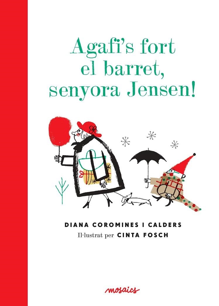 Agafi's fort el barret, senyora Jensen | 9788494541612 | Coromines Calders, Diana | Llibres.cat | Llibreria online en català | La Impossible Llibreters Barcelona