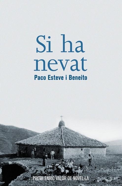 Si ha nevat | 9788490266922 | Esteve i Beneito, Paco | Llibres.cat | Llibreria online en català | La Impossible Llibreters Barcelona