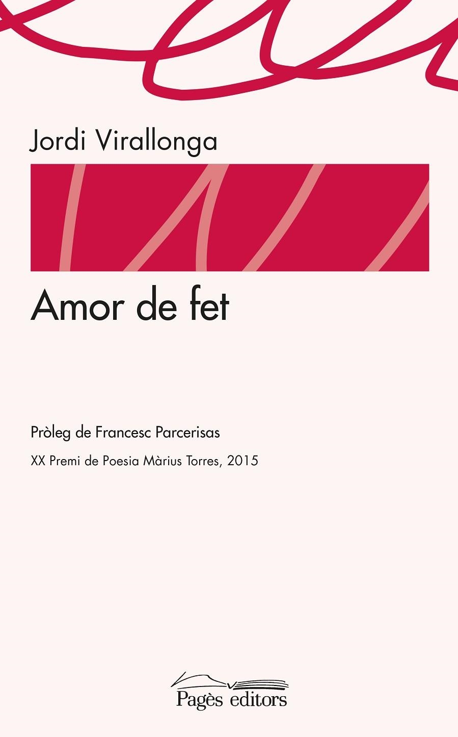 Amor de fet | 9788499757902 | Virallonga Eguren, Jordi | Llibres.cat | Llibreria online en català | La Impossible Llibreters Barcelona