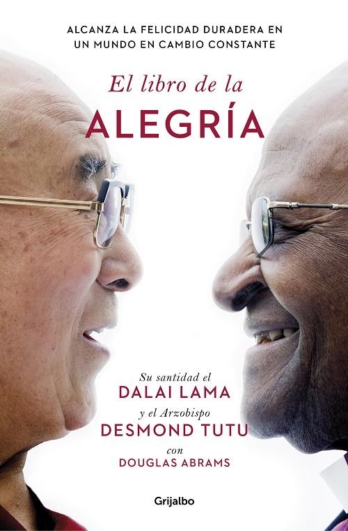 El libro de la alegría | 9788425353949 | LAMA, DALAI/TUTU, DESMOND/ABRAMS, DOUGLA | Llibres.cat | Llibreria online en català | La Impossible Llibreters Barcelona