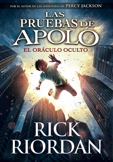 El oráculo oculto (Las pruebas de Apolo 1) | 9788490435847 | RIORDAN, RICK | Llibres.cat | Llibreria online en català | La Impossible Llibreters Barcelona