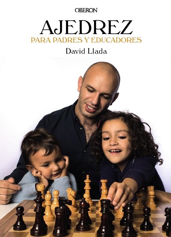 Ajedrez para padres y educadores | 9788441538290 | Llada Fernández, David | Llibres.cat | Llibreria online en català | La Impossible Llibreters Barcelona