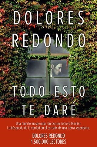 Todo esto te daré | 9788408163176 | Dolores Redondo | Llibres.cat | Llibreria online en català | La Impossible Llibreters Barcelona