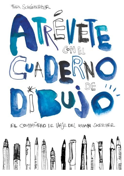 Atrévete con el cuaderno de dibujo | 9788425229619 | Scheinberger, Felix | Llibres.cat | Llibreria online en català | La Impossible Llibreters Barcelona