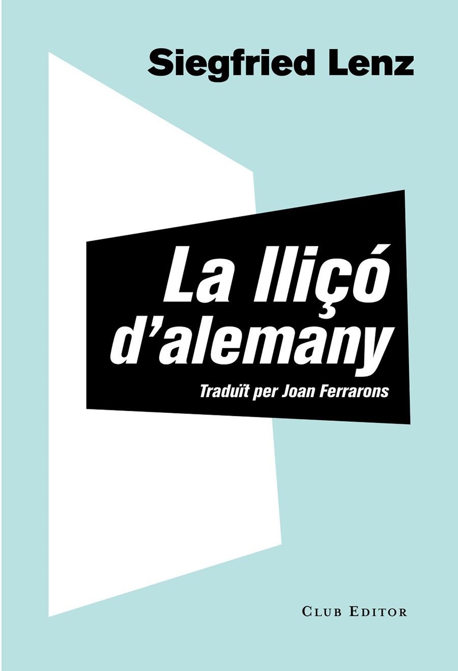 Lliçó d'alemany | 9788473292061 | Lenz, Siegfried | Llibres.cat | Llibreria online en català | La Impossible Llibreters Barcelona