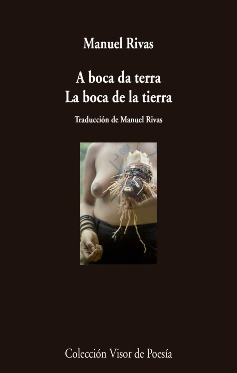 A boca da terra. La boca de la tierra | 9788498959710 | Rivas, Manuel | Llibres.cat | Llibreria online en català | La Impossible Llibreters Barcelona