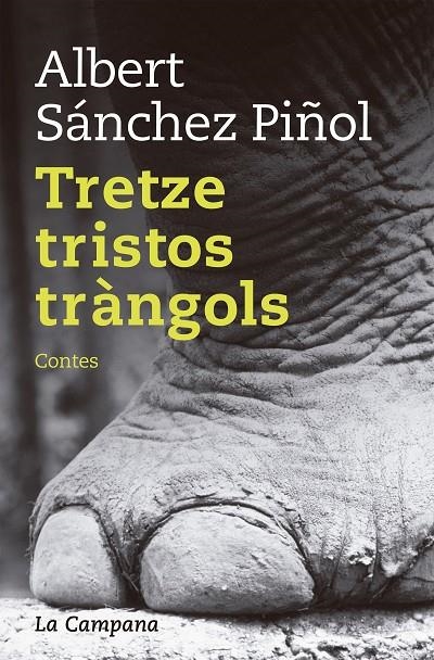 Tretze tristos tràngols | 9788416863082 | Sánchez Piñol, Albert | Llibres.cat | Llibreria online en català | La Impossible Llibreters Barcelona