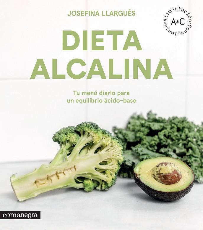 Dieta alcalina | 9788416605545 | Llargués, Josefina | Llibres.cat | Llibreria online en català | La Impossible Llibreters Barcelona