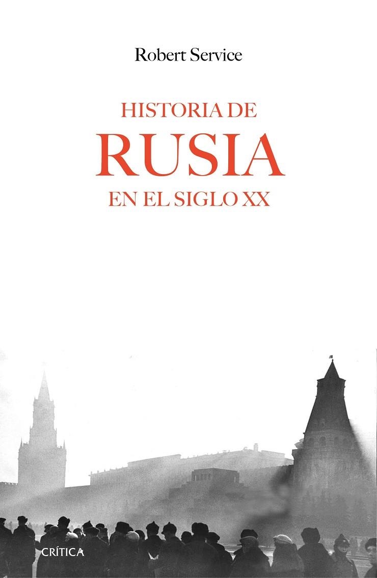 Historia de Rusia en el siglo XX | 9788416771288 | Robert Service | Llibres.cat | Llibreria online en català | La Impossible Llibreters Barcelona