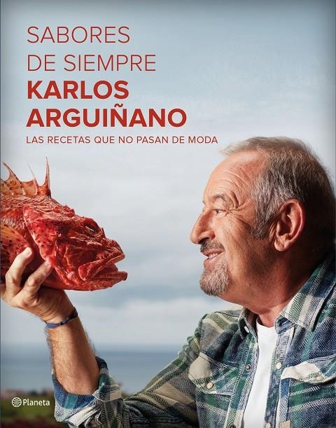 Sabores de siempre | 9788408162575 | Karlos Arguiñano | Llibres.cat | Llibreria online en català | La Impossible Llibreters Barcelona