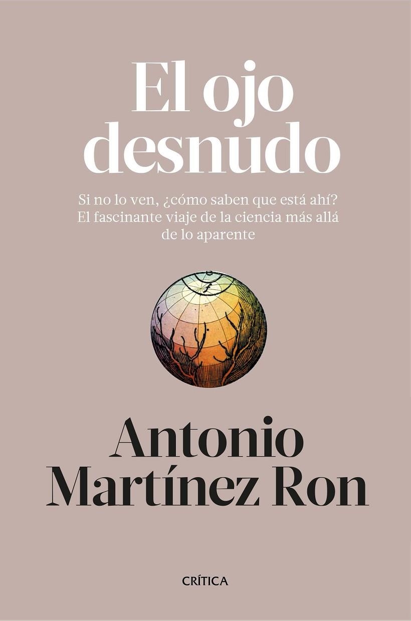 El ojo desnudo | 9788498929812 | Antonio Martínez Ron | Llibres.cat | Llibreria online en català | La Impossible Llibreters Barcelona