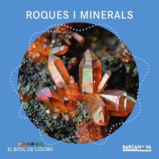 Roques i minerals | 9788448941390 | Baldó, Estel/Gil, Rosa/Soliva, Maria | Llibres.cat | Llibreria online en català | La Impossible Llibreters Barcelona