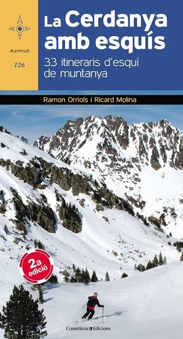 La Cerdanya amb esquís | 9788490345559 | Orriols Puig, Ramon/Molina Giró , Ricard | Llibres.cat | Llibreria online en català | La Impossible Llibreters Barcelona