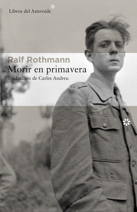 Morir en primavera | 9788416213849 | Rothmann, Ralf | Llibres.cat | Llibreria online en català | La Impossible Llibreters Barcelona