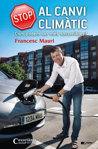 Stop al canvi climàtic | 9788490344675 | Mauri Domènech, Francesc | Llibres.cat | Llibreria online en català | La Impossible Llibreters Barcelona