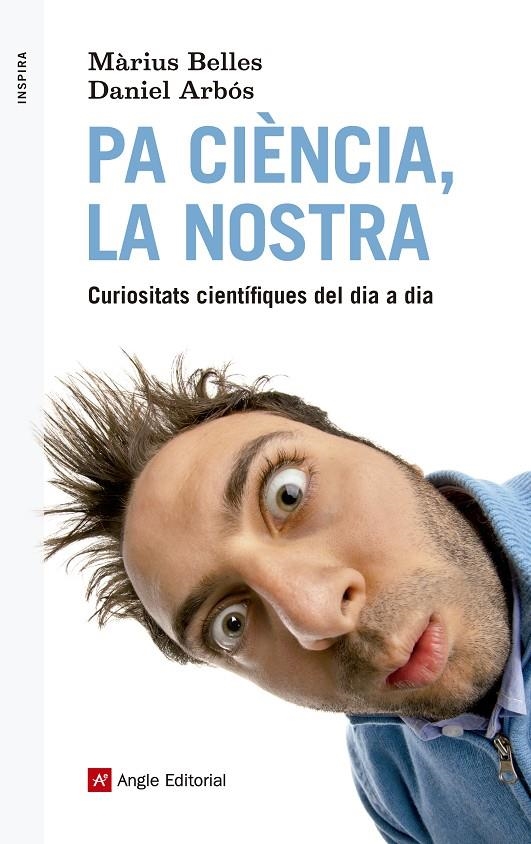 Pa ciència, la nostra | 9788415307495 | Belles Sampera, Màrius/Arbós Labairu, Daniel | Llibres.cat | Llibreria online en català | La Impossible Llibreters Barcelona