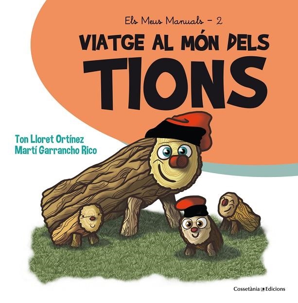 Viatge al món dels tions | 9788490345429 | Lloret Ortínez, Ton | Llibres.cat | Llibreria online en català | La Impossible Llibreters Barcelona