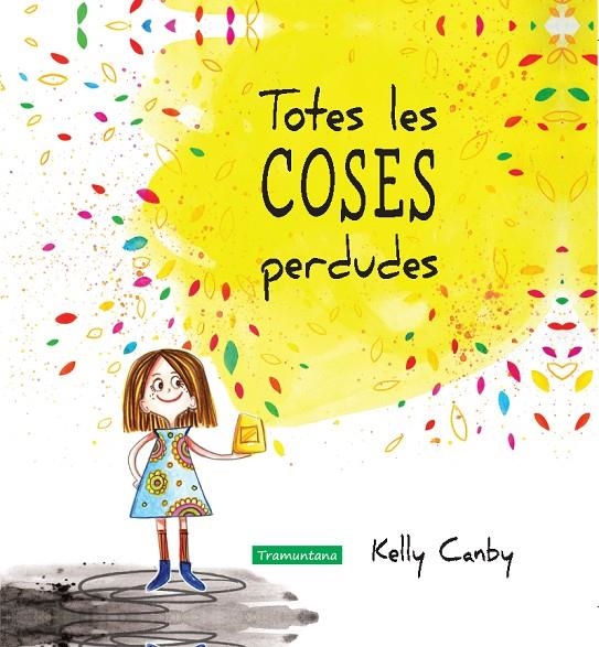 Totes les COSES Perdudes | 9788416578252 | Canby Canby, Kelly | Llibres.cat | Llibreria online en català | La Impossible Llibreters Barcelona