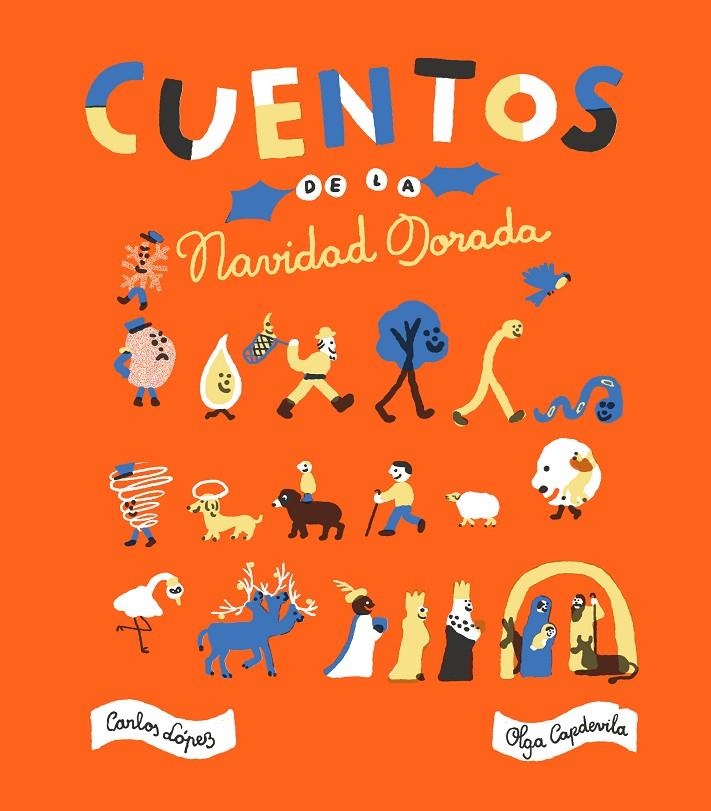 Cuentos de la Navidad dorada | 9788416167890 | López, Carlos/Capdevila, Olga | Llibres.cat | Llibreria online en català | La Impossible Llibreters Barcelona