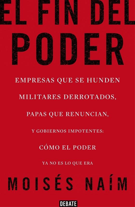 El fin del poder | 9788499923000 | Naim, Moises | Llibres.cat | Llibreria online en català | La Impossible Llibreters Barcelona