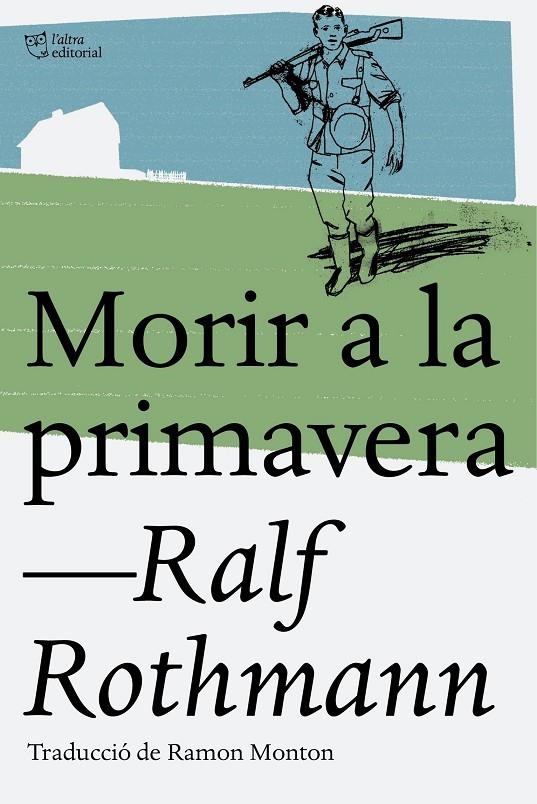 Morir a la primavera | 9788494508554 | Rothman, Ralf | Llibres.cat | Llibreria online en català | La Impossible Llibreters Barcelona